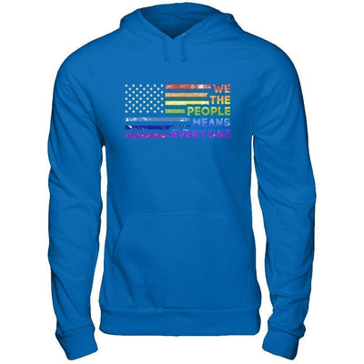 We The People Means Everyone-T-Shirt & Hoodie-Pullover Hoodie-Royal