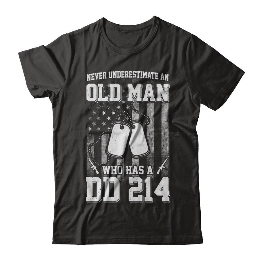 Never Underestimate An Old Man Who Has DD214-T-Shirt & Hoodie-Classic T-Shirt-Black