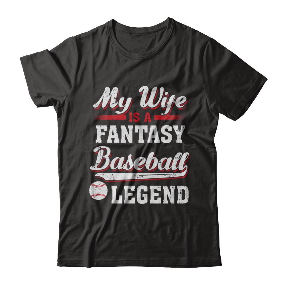 My Wife Is A Fantasy Baseball Legend-T-Shirt & Hoodie-Classic T-Shirt-Black