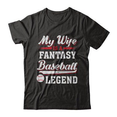 My Wife Is A Fantasy Baseball Legend-T-Shirt & Hoodie-Classic T-Shirt-Black
