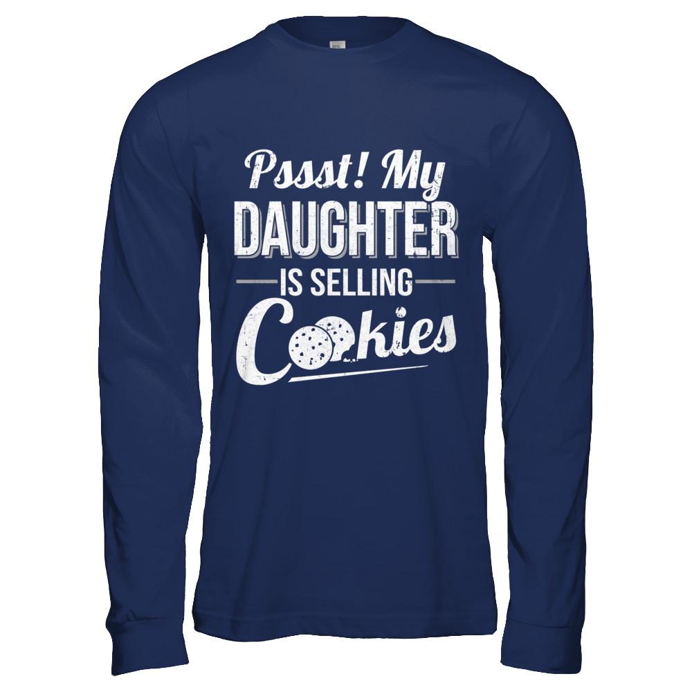 Pssst My Daughter Is Selling Cookies Girl Cookie-T-Shirt & Hoodie-Long Sleeve T-Shirt-Navy