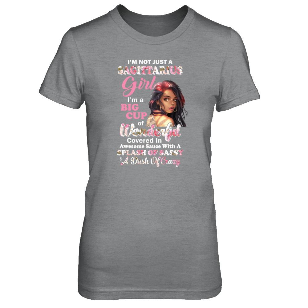 I'm Not Just A Sagittarius Girl November December Birthday Gifts-T-Shirt & Tank Top-Women's T-Shirt-Sport Grey