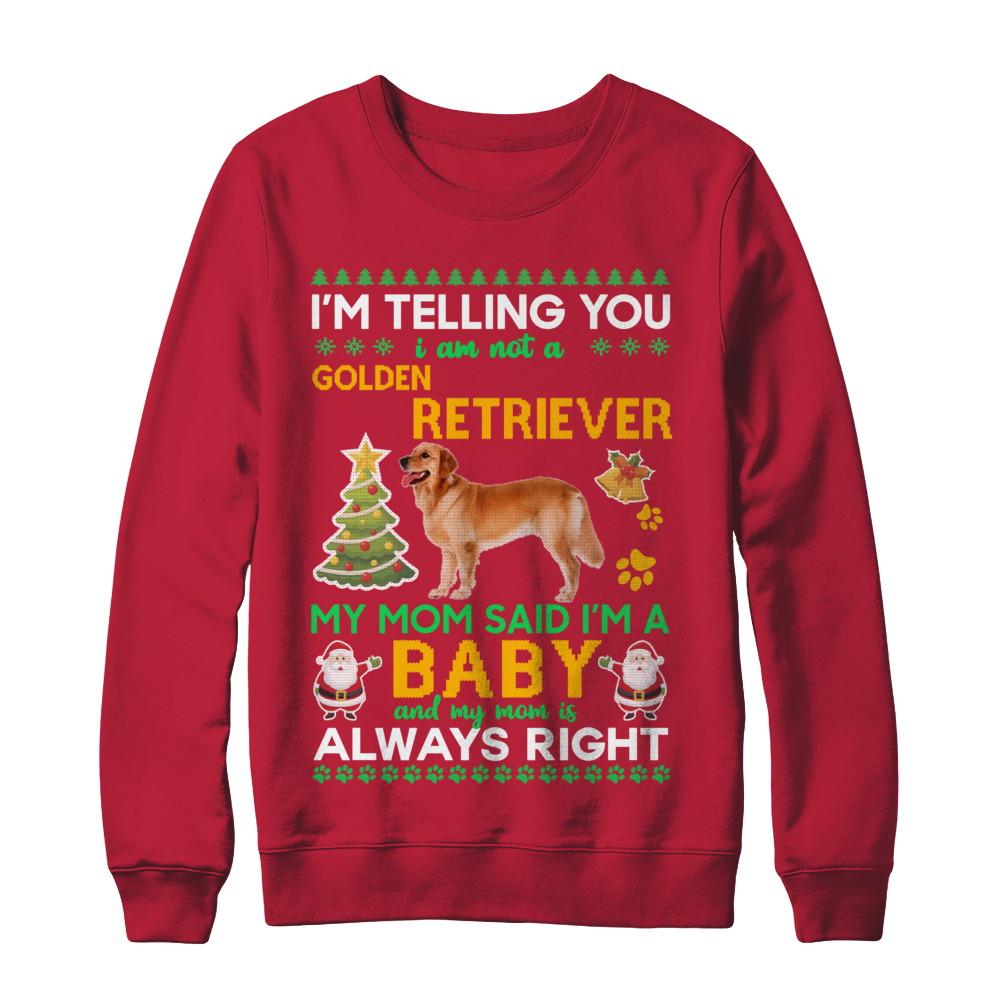 I Am Not A Golden Retriever My Mom Said I'm A Baby-T-Shirt & Sweatshirt-Crewneck Sweatshirt-Red
