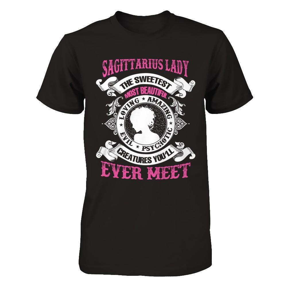 Sagittarius Lady The Sweetest Most Beautiful Love Amazing-T-Shirt & Hoodie-Premium T-Shirt-Black