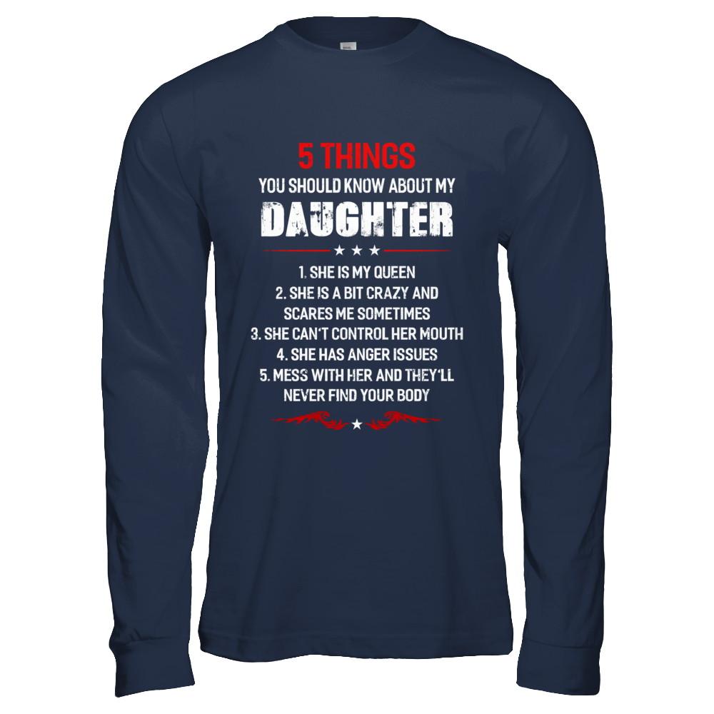 5 Things You Should Know About My Daughter Dad-T-Shirt & Hoodie-Long Sleeve T-Shirt-Navy
