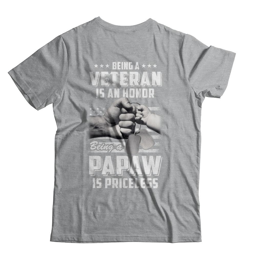 Being A Veteran Is An Honor Being A PaPaw Is Priceless-T-Shirt & Hoodie-Classic T-Shirt-Sport Grey