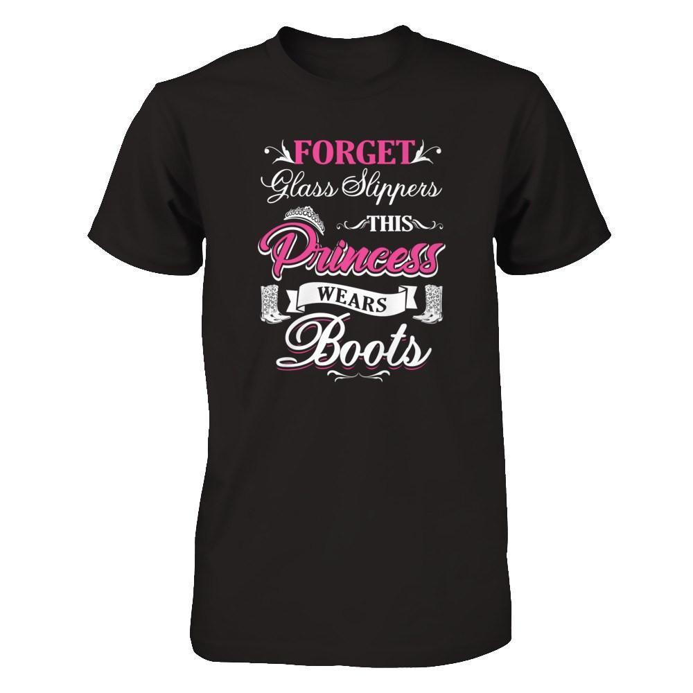 Forget Glass Slippers This Princess Wears Boots-T-Shirt & Tank Top-Premium T-Shirt-Black