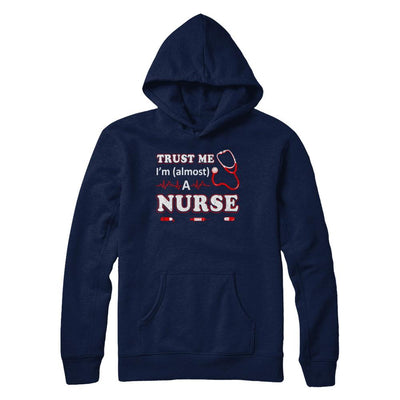 Trust Me I'm Almost A Nurse-T-Shirt & Hoodie-Pullover Hoodie-Navy