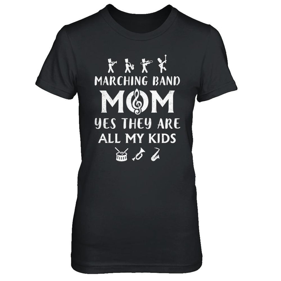 Marching Band Mom Yes They Are All My Kids-T-Shirt & Hoodie-Women's T-Shirt-Black