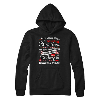 All I Want For Christmas The Kids To Get Along Asilent Night-T-Shirt & Sweatshirt-Pullover Hoodie-Black