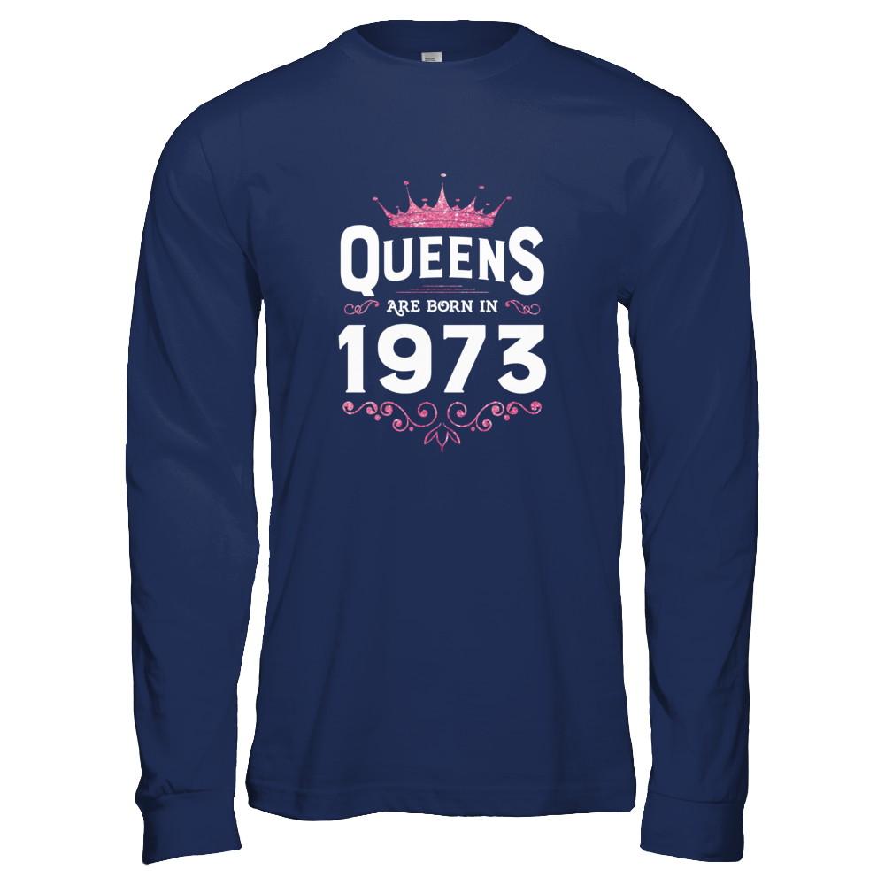 Queens Are Born In 1973 Birthday Gift-T-Shirt & Tank Top-Long Sleeve T-Shirt-Navy