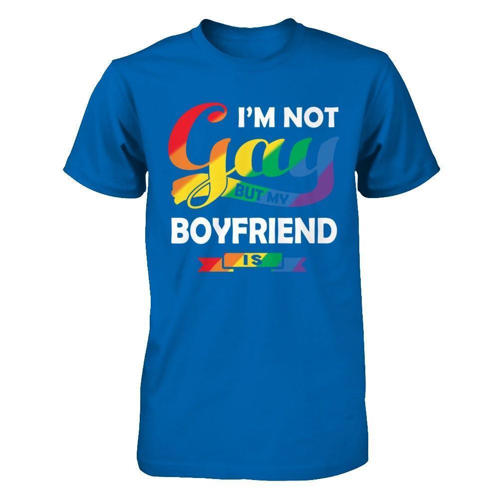 I'm Not Gay But My Boyfriend Is-T-Shirt & Hoodie-Classic T-Shirt-Royal