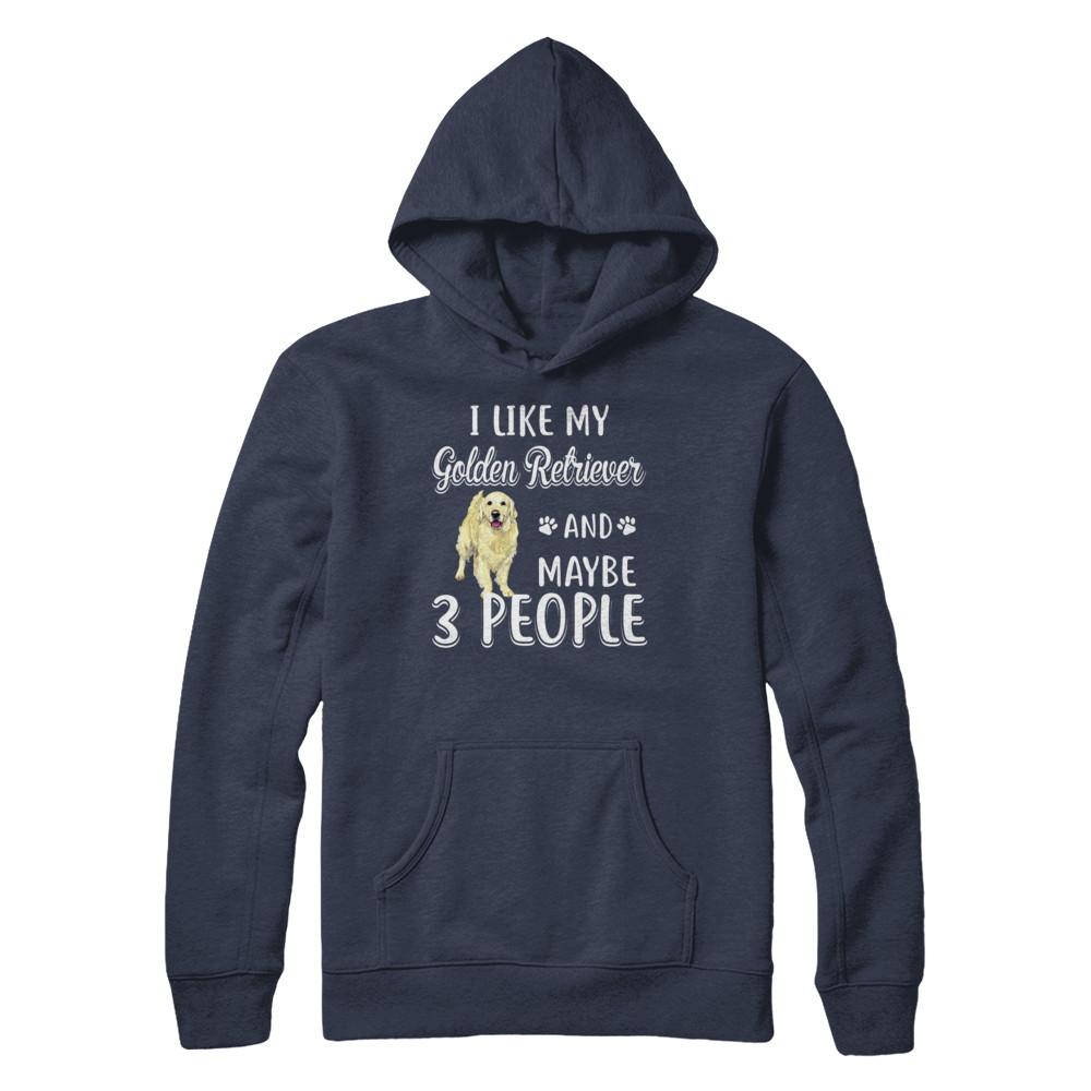 I Like My Golden Retriever And Maybe 3 People-T-Shirt & Hoodie-Pullover Hoodie-Navy