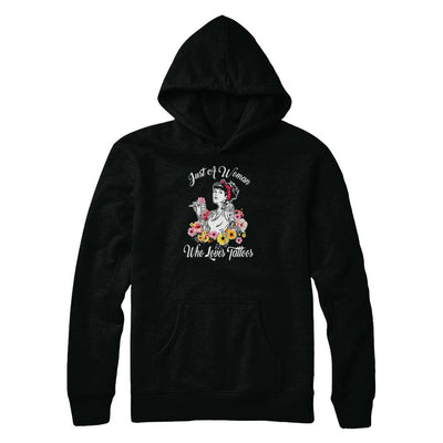 Just A Woman Who Loves Tattoos-T-Shirt & Tank Top-Pullover Hoodie-Black