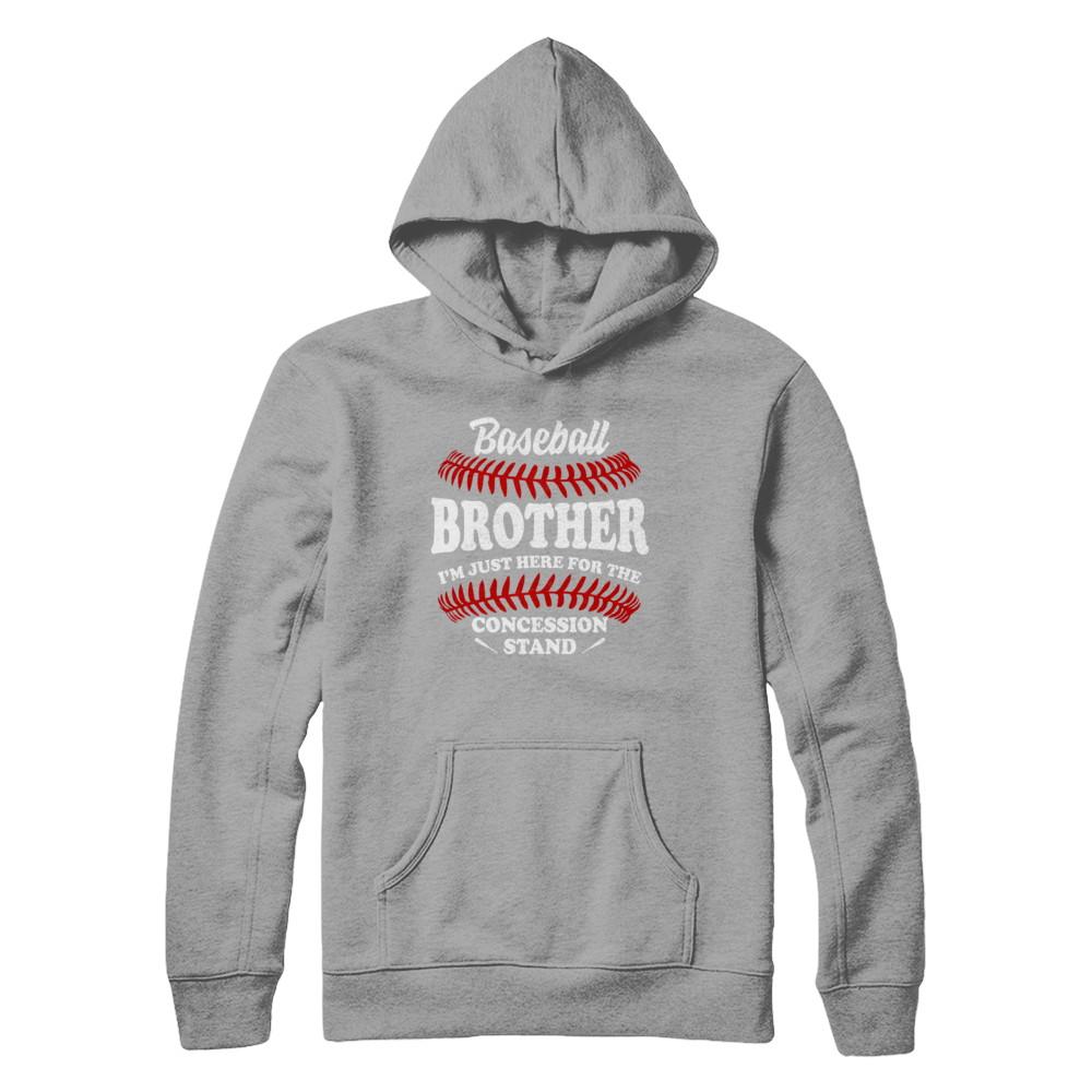 Baseball Brother I'm Just Here For The Concession Stand-T-Shirt & Hoodie-Pullover Hoodie-Light Steel