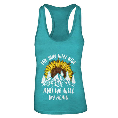 The Sun Will Rise And We Try Again Sunflower Mountain-T-Shirt & Tank Top-Women's Ideal Racerback Tank-Tahiti Blue