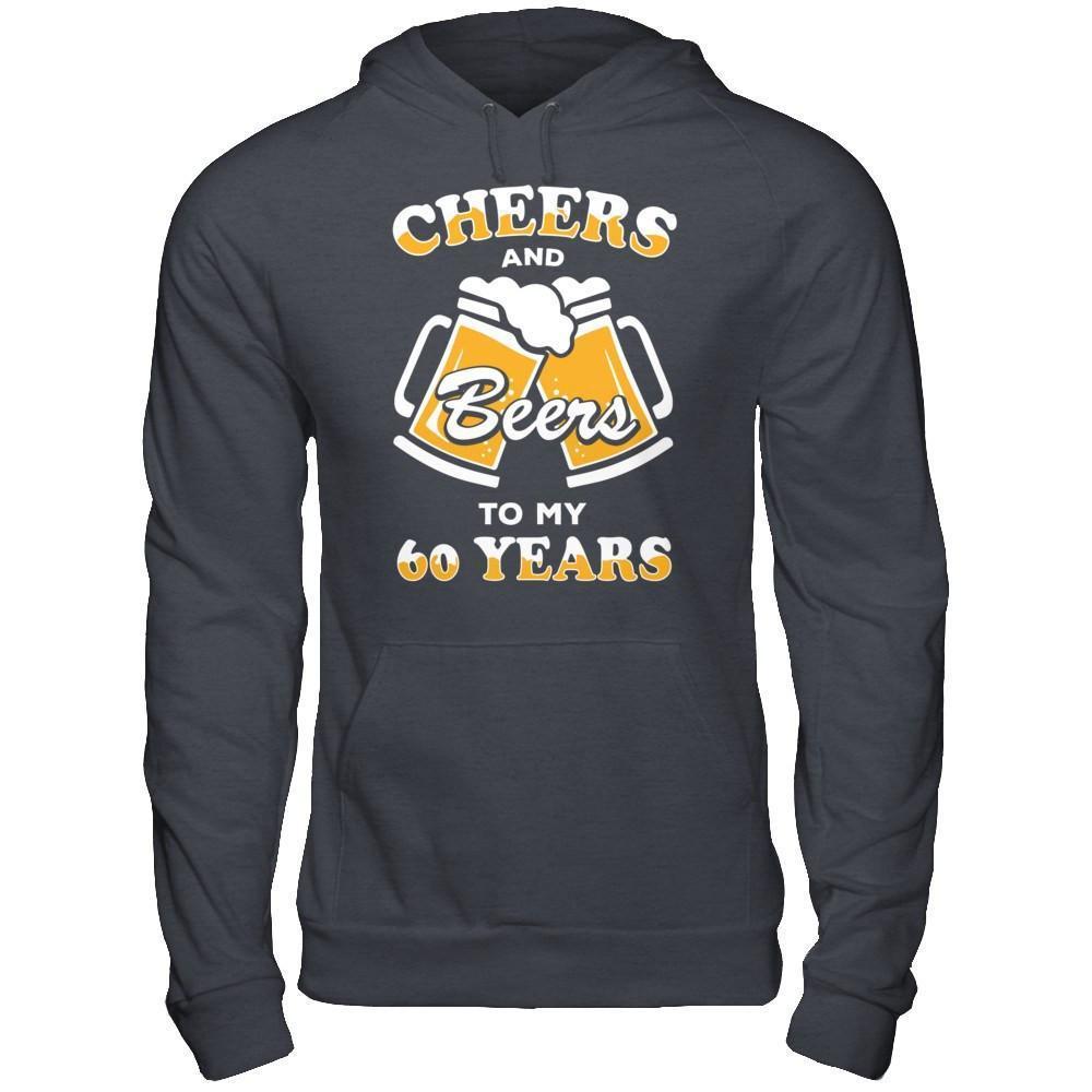 Cheers And Beers To My 60 Years-T-Shirt & Hoodie-Pullover Hoodie-Dark Heather