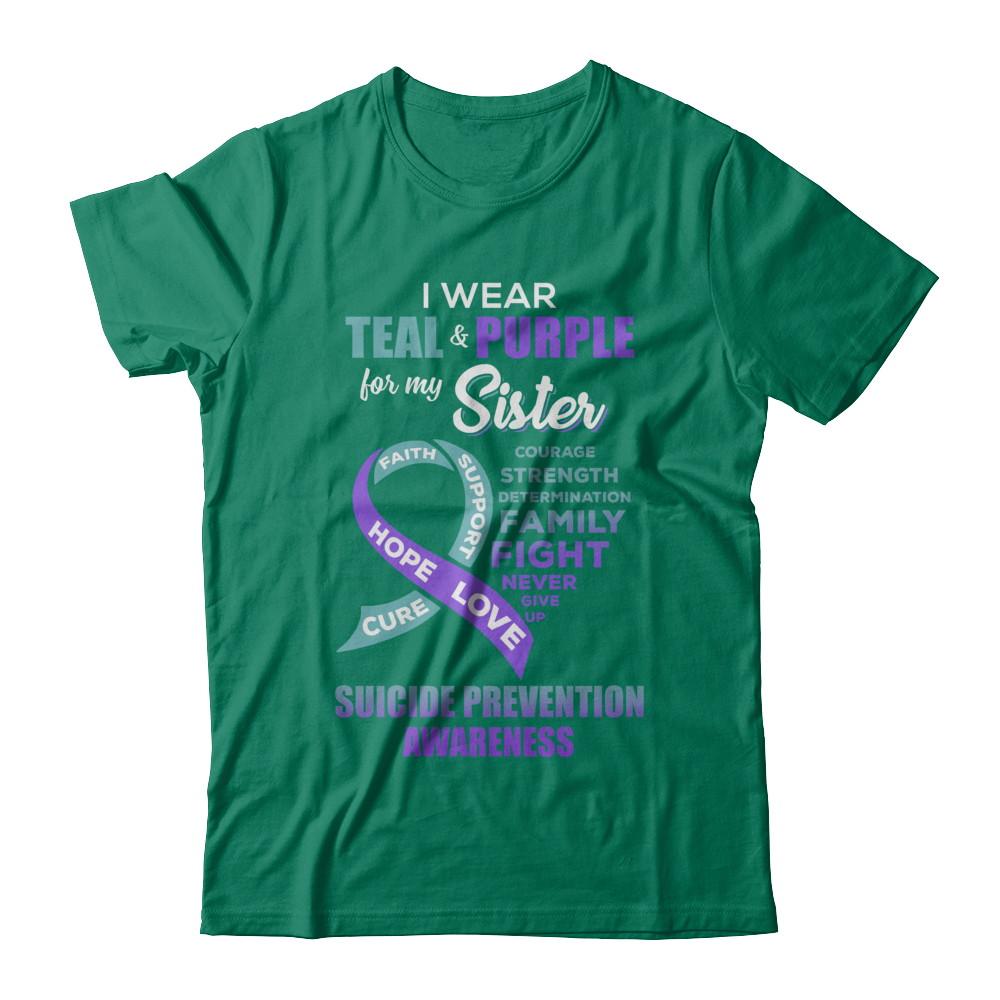 Suicide Prevention I Wear Teal Purple For My Sister-T-Shirt & Hoodie-Classic T-Shirt-Kelly Green