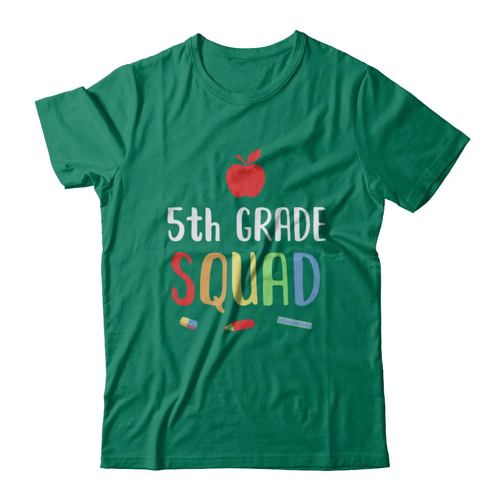 5th Grade Squad Back To School Teacher Fifth Grade-T-Shirt & Hoodie-Classic T-Shirt-Kelly Green