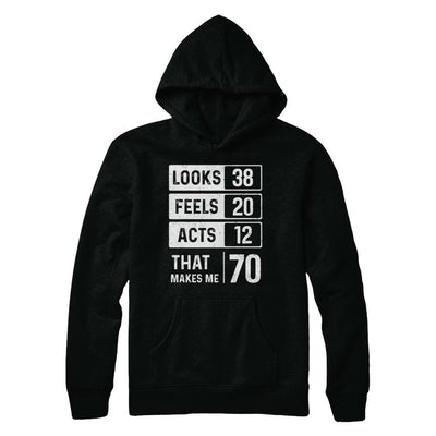 1951 70th Years Old Birthday Looks Feels Acts Make Me 70th-T-Shirt & Hoodie-Pullover Hoodie-Black