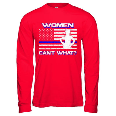 Women Can't What Police Thin Blue Line-T-Shirt & Hoodie-Long Sleeve T-Shirt-Red