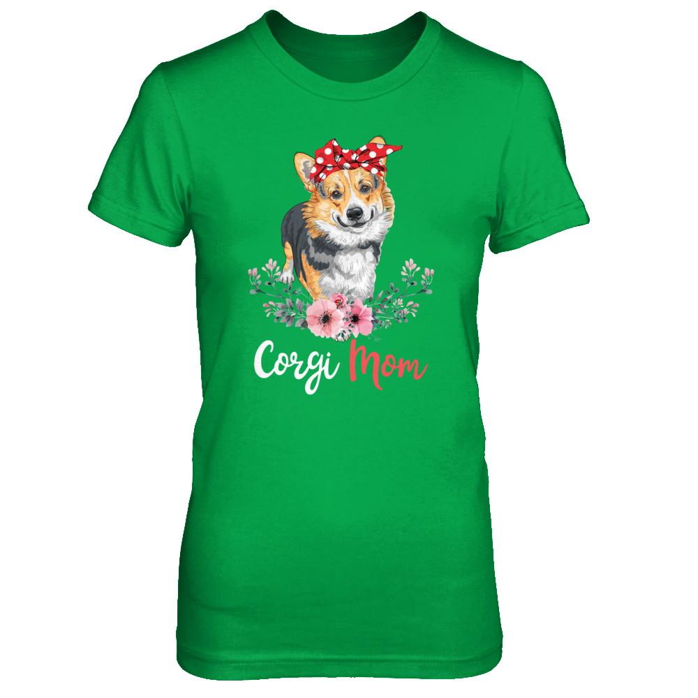 Corgi Mom Gift For Women Dog Lover-T-Shirt & Hoodie-Women's T-Shirt-Irish Green