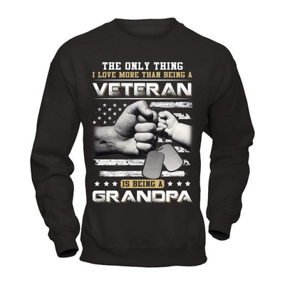 I Love More Than Being A Veteran Is Being A Grandpa-T-Shirt & Hoodie-Crewneck Sweatshirt-Black