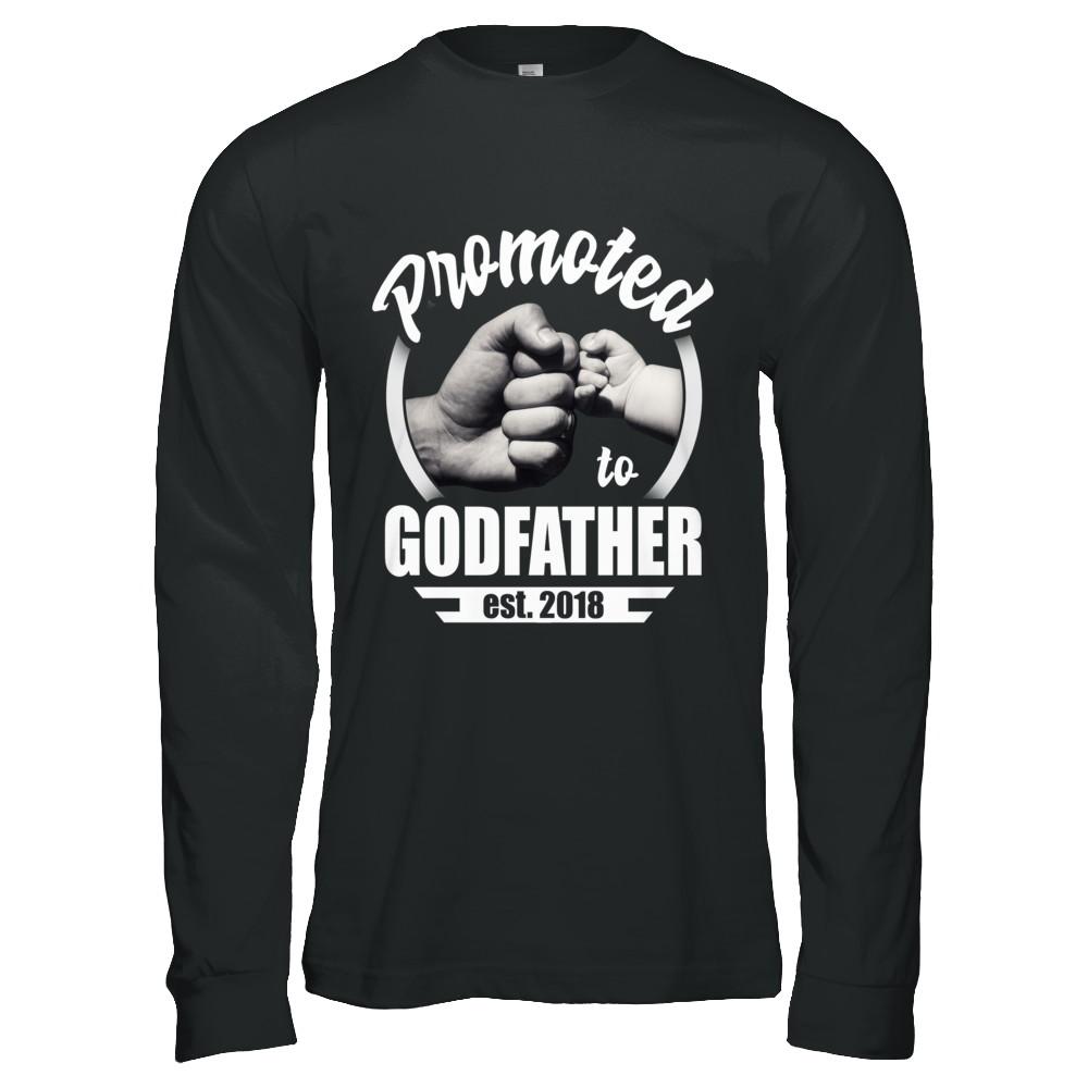 Promoted To Godfather 2018 Fathers Day Gift-T-Shirt & Hoodie-Long Sleeve T-Shirt-Black