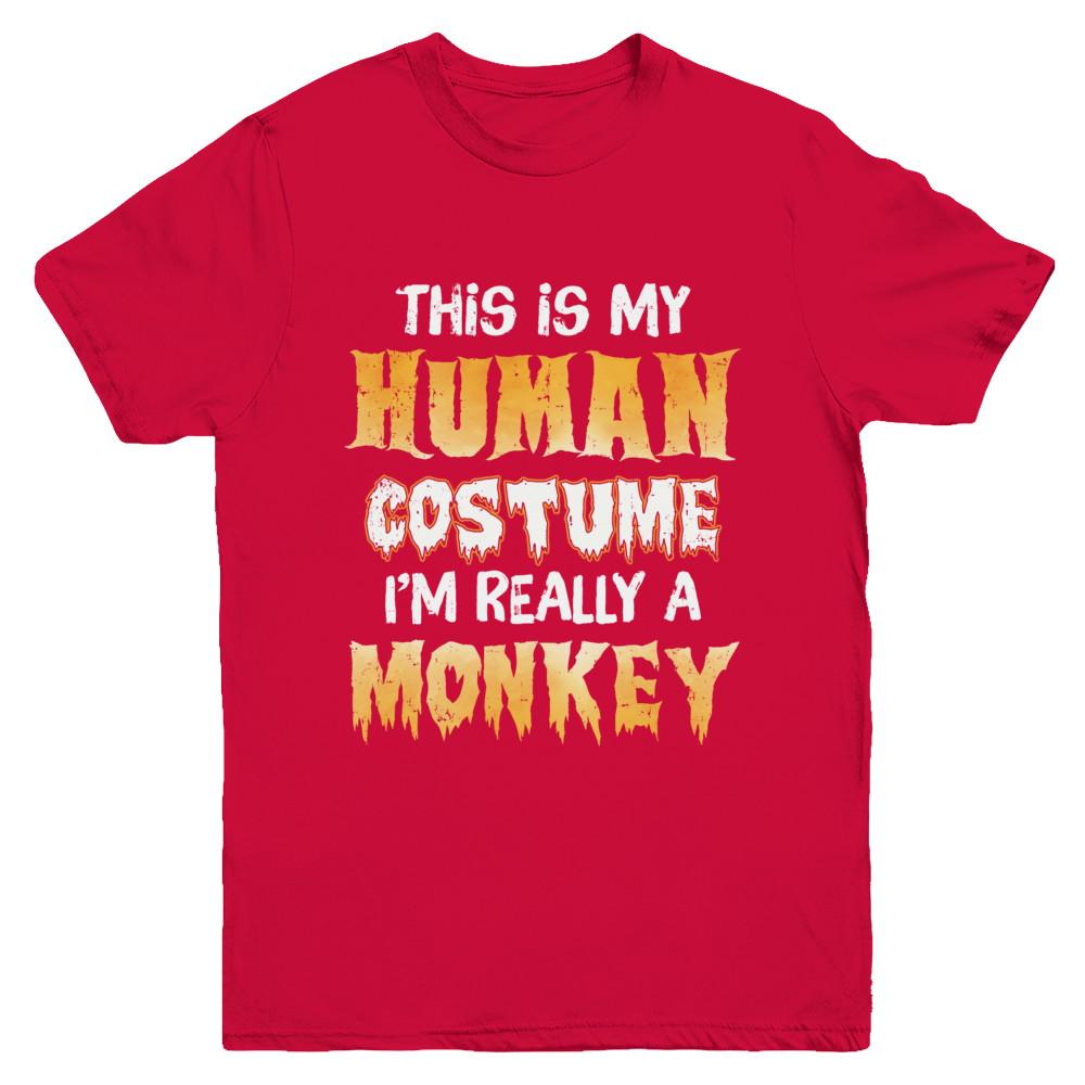 This Is My Human Costume Monkey Halloween Youth-Youth Shirt-Youth T-Shirt-Red
