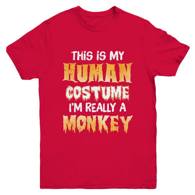 This Is My Human Costume Monkey Halloween Youth-Youth Shirt-Youth T-Shirt-Red