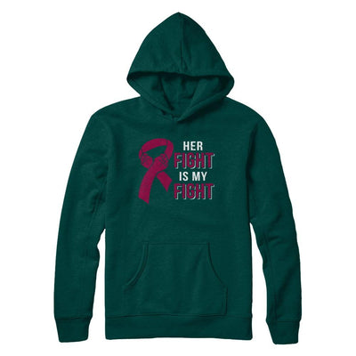 Her Fight Is My Fight Multiple Myeloma Awareness-T-Shirt & Hoodie-Pullover Hoodie-Deep Forest