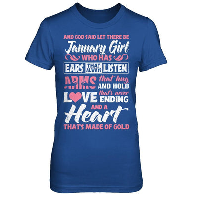 And God Said Let There Be January Girl Ears Arms Love Heart-T-Shirt & Hoodie-