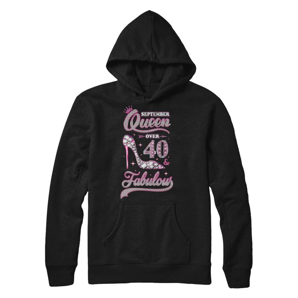 September Queen 40 And Fabulous 1981 40th Years Old Birthday-T-Shirt & Hoodie-Pullover Hoodie-Black