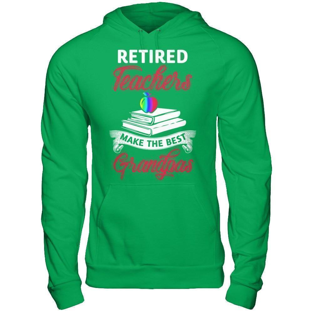 Retired Teachers Make The Best Grandpas-T-Shirt & Hoodie-Pullover Hoodie-Irish Green