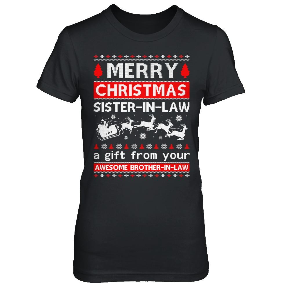 Merry Christmas Sister-In-Law A Gift From Your Brother-In-Law Sweater-T-Shirt & Sweatshirt-Women's T-Shirt-Black