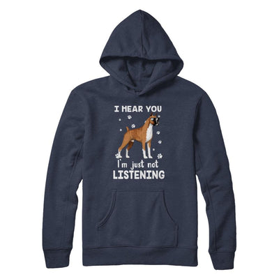 I Hear You I'm Just Not Listening Funny Boxer-T-Shirt & Hoodie-Pullover Hoodie-Navy