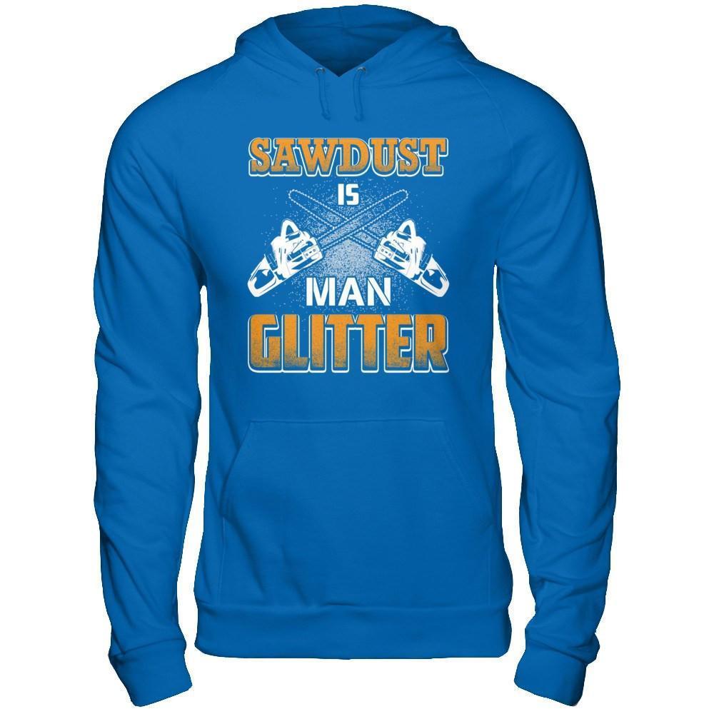 Sawdust Is Man Glitter-T-Shirt & Hoodie-Pullover Hoodie-Royal