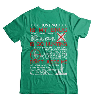 Hunting Is My Drug-T-Shirt & Hoodie-Classic T-Shirt-Kelly Green