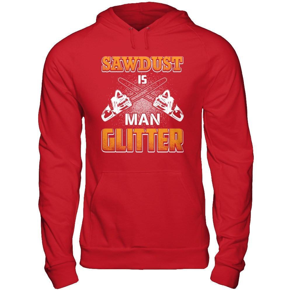 Sawdust Is Man Glitter-T-Shirt & Hoodie-Pullover Hoodie-Red