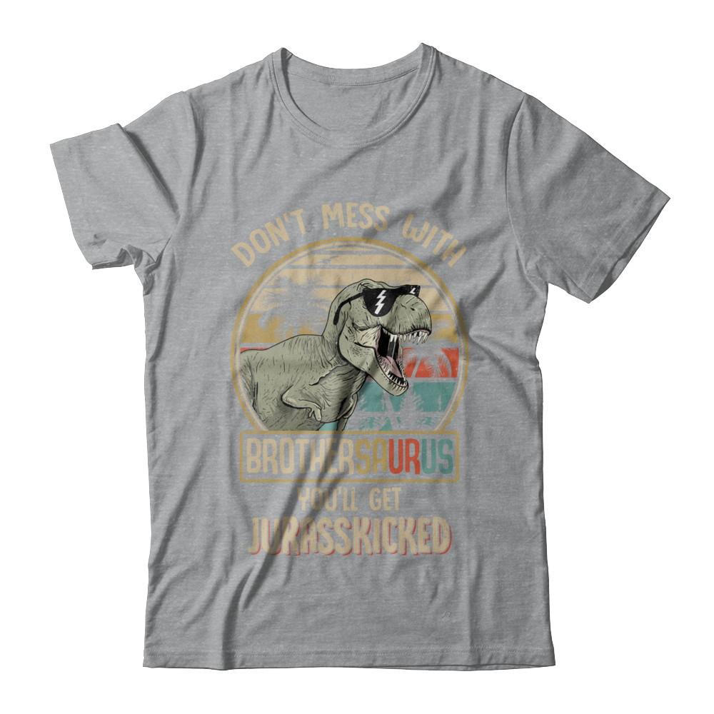 Don't Mess With Brothersaurus You'll Get Jurasskicked-T-Shirt & Hoodie-Classic T-Shirt-Sport Grey