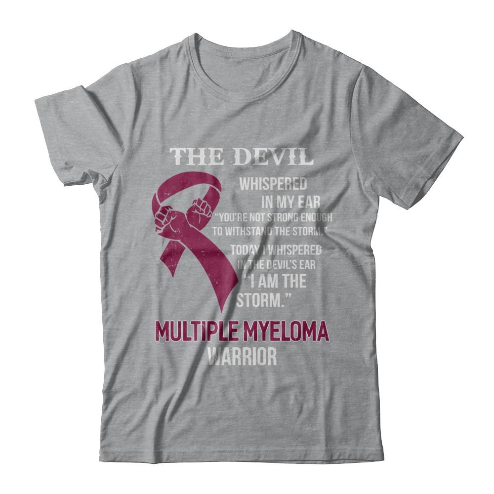 I Am The Storm Support Multiple Myeloma Awareness Warrior Gift-T-Shirt & Hoodie-Classic T-Shirt-Sport Grey