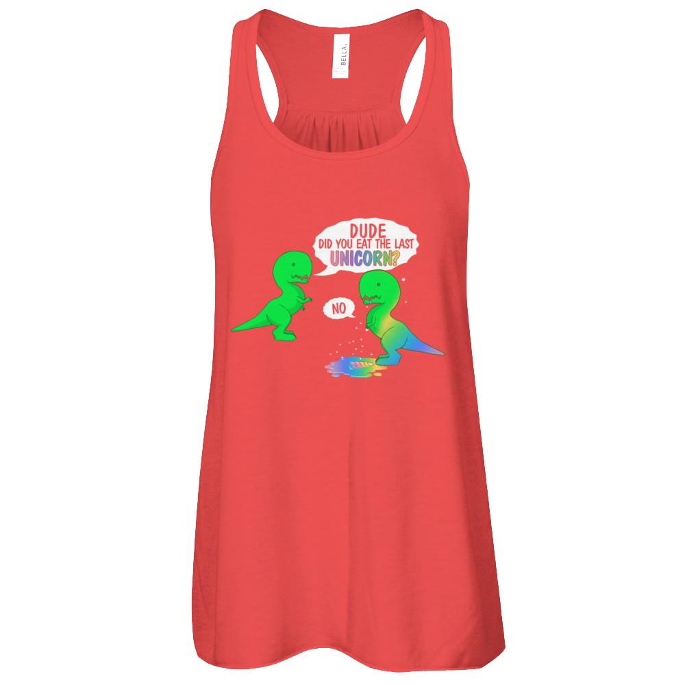 Dude Did You Eat The Last Unicorn Dinosaur T-Rex-T-Shirt & Tank Top-Women's Flowy Racerback Tank-Red