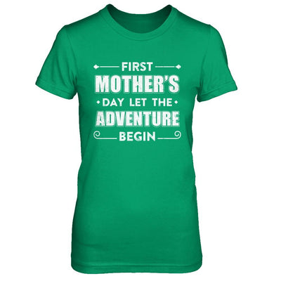 First Mother's Day Let The Adventure Begin Mommy-T-Shirt & Hoodie-Women's T-Shirt-Irish Green
