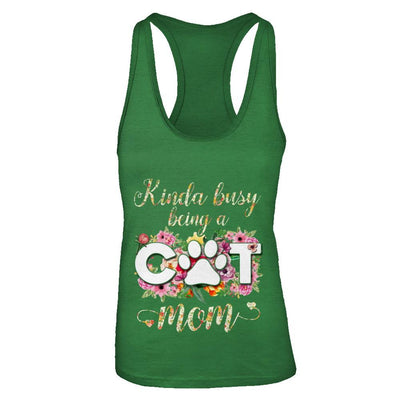 Kinda Busy Being A Cat Mom Gift-T-Shirt & Tank Top-