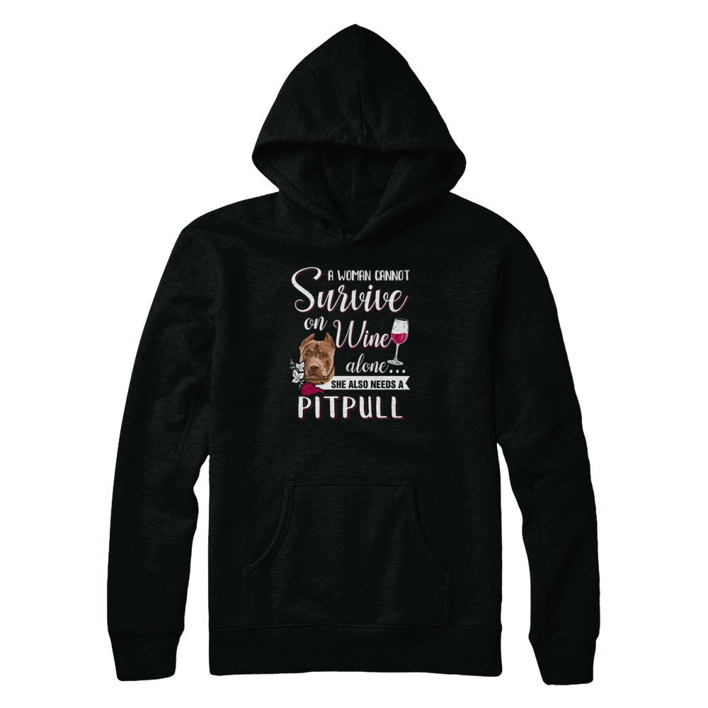 A Woman Can't Survive On Wine Alone Pit bull Dog-T-Shirt & Tank Top-Pullover Hoodie-Black