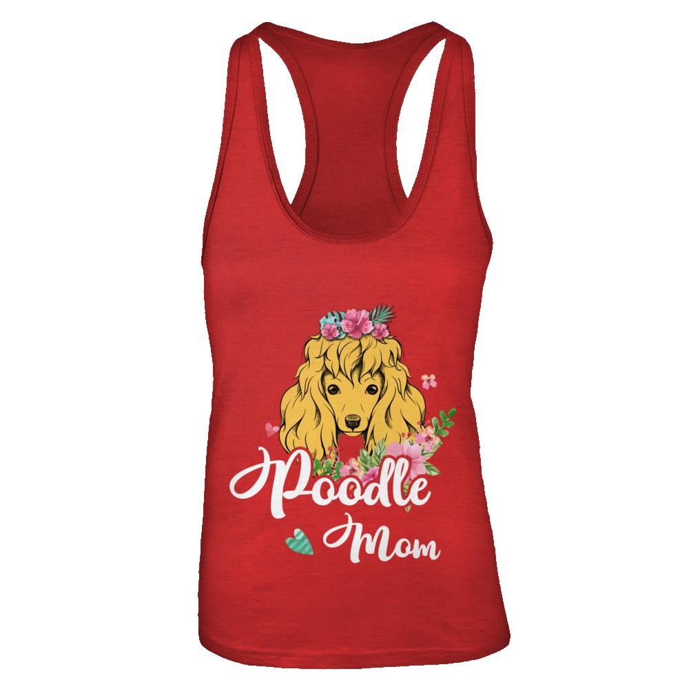 Poodle Mom Funny Dog Mom Gift Idea-T-Shirt & Tank Top-Women's Ideal Racerback Tank-Red