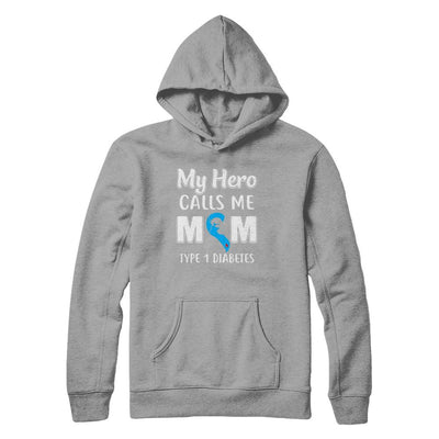Son Daughter My Hero Calls Me Mom T1D Type1 Diabetes-T-Shirt & Hoodie-Pullover Hoodie-Light Steel