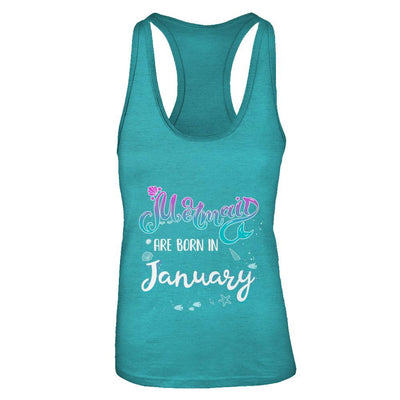 Mermaids Are Born In January Birthday Girl Gift-T-Shirt & Tank Top-Women's Ideal Racerback Tank-Tahiti Blue