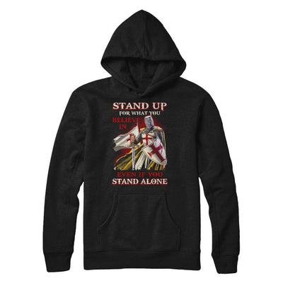 Knight Templar Stand Up For What You Believe In Even Stand Alone-T-Shirt & Hoodie-Pullover Hoodie-Black