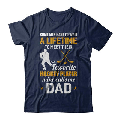 Funny My Favorite Hockey Player Calls Me Dad-T-Shirt & Hoodie-